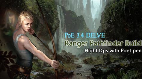 PoE 3.4 Ranger Pathfinder Build - Hight Dps with Poet pen - poecurrencybuy.com