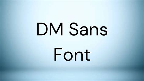 DM Sans Font Free Download