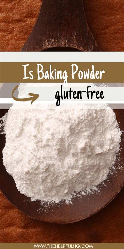 Is Baking Powder Gluten-Free? + Best Gluten-Free Baking Powder Brands - The Helpful GF