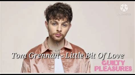 Tom Grennan - Little bit of love (Official Audio) - YouTube