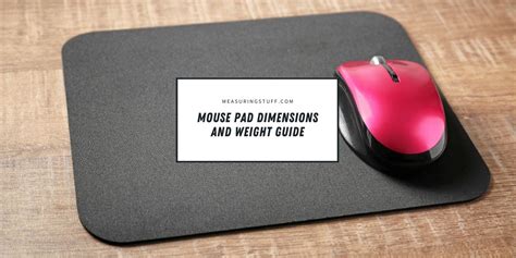 Mouse Pad Dimensions And Weight Guide - Measuring Stuff