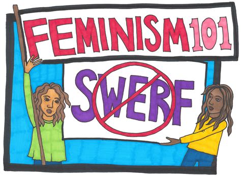 Feminism 101: What Is A SWERF? – FEM Newsmagazine