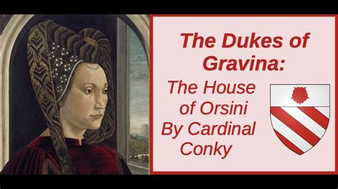 The House of Orsini Family Tree: The Dukes of Gravina - YouTube