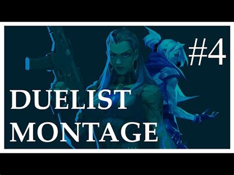 DUELIST MINDSET #4 | VALORANT MUSIC MONTAGE - YouTube