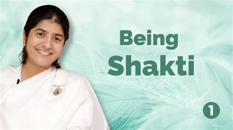 Being Shakti - 1 » Brahma Kumaris