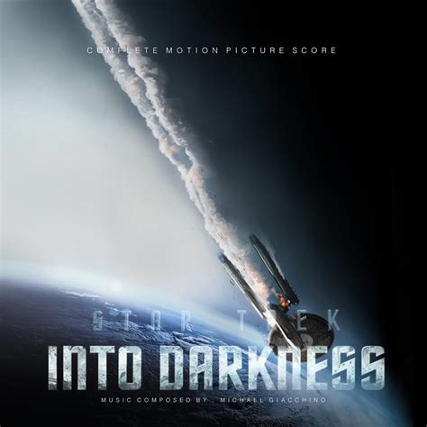 The Official Cover Warehouse: Star Trek Into Darkness (Complete Score) Composed By Michael Giacchino