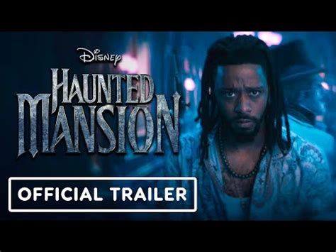 Haunted Mansion - Official Trailer (2023) LaKeith Stanfield, Danny ...