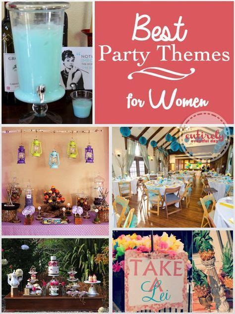 Lots of fabulous party ideas for women! | Fun party themes, Party ...