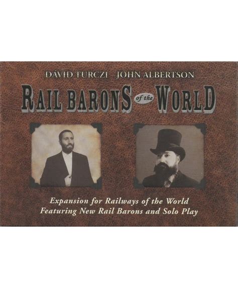 Rail Barons of the World