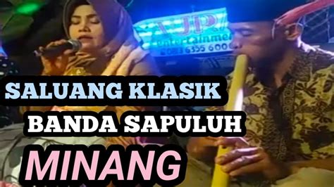 SALUANG KLASIK RATOK MINANG BANDA SAPULUH - YouTube