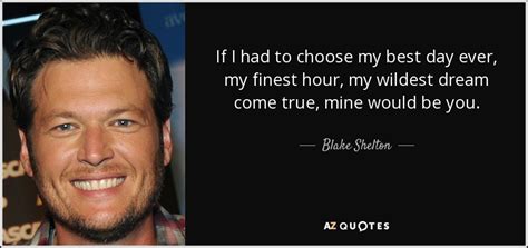 TOP 25 QUOTES BY BLAKE SHELTON | A-Z Quotes