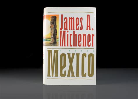 Mexico, James A. Michener, Novel, Historical Fiction, Adventure ...