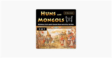 ‎Huns and Mongols: Historical Facts about Genghis Khan and Attila the ...