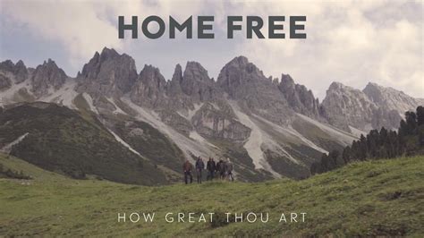 Home Free - How Great Thou Art - YouTube