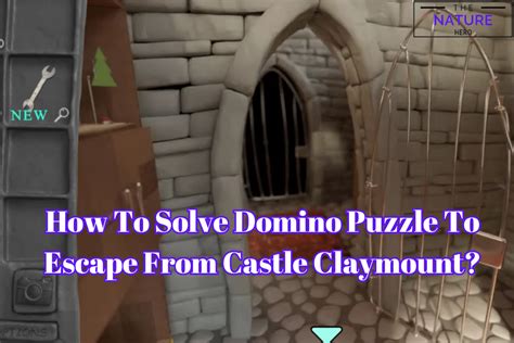 How To Solve Domino Puzzle To Escape From Castle Claymount? - The Nature Hero