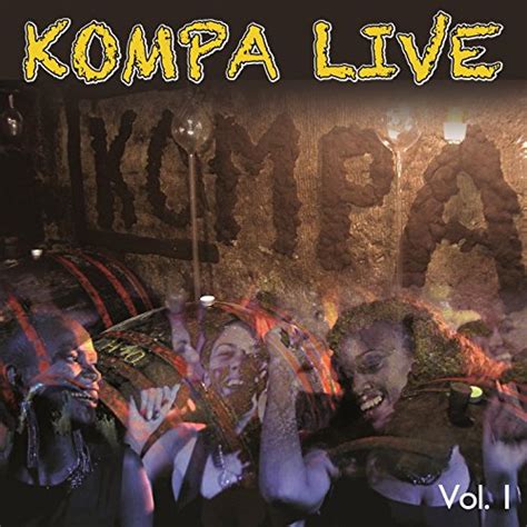 Kompa Live, Vol. 1 de VARIOUS ARTISTS en Amazon Music - Amazon.es