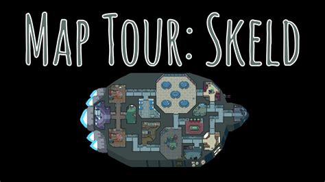 The Skeld Map Tour | Among Us - YouTube