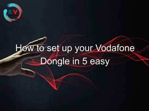 How To Set Up Your Vodafone Dongle In 5 Easy Steps! 🔴 2023 Updated