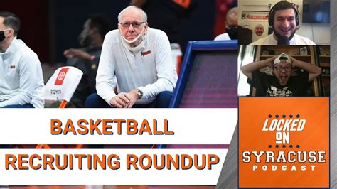 Syracuse Basketball Recruiting Roundup! - YouTube