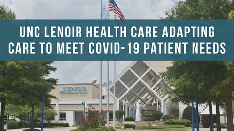 UNC Lenoir Health Care adapting care to meet COVID-19 patient needs — Neuse News