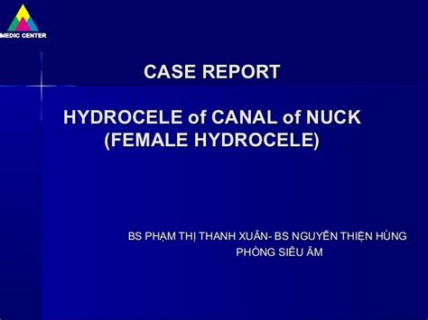 Hydrocele of Canal of Nuck, Dr PHAM THI THANH XUAN - Dr NGUYEN THIEN