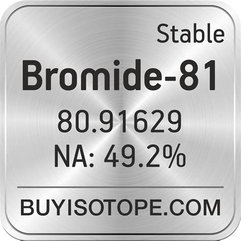 Bromine-81, Bromine-81 Isotope, Enriched Bromine-81