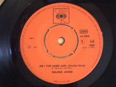 Salena Jones – Am I The Same Girl (Soulful Strut) / Right Now – Vinyl (7", 45 RPM + 2 more ...