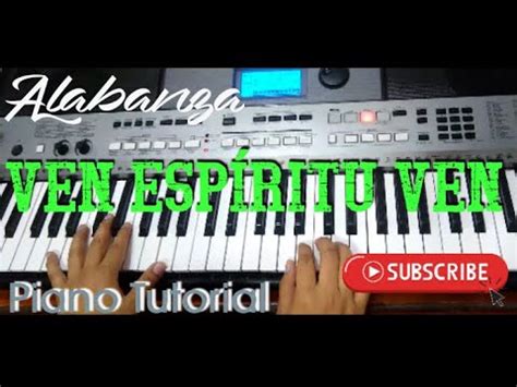 Ven Espíritu Ven Piano Tutorial Fácil - YouTube