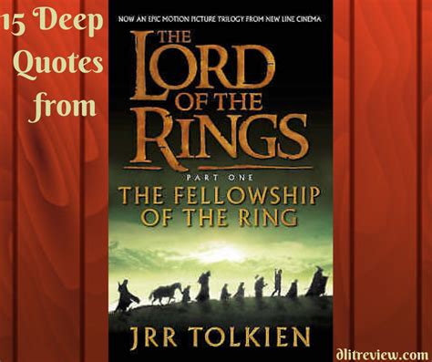 15 Deep Quotes from “The Fellowship of the Ring” by JRR Tolkien - D'LitReview