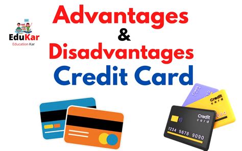 Credit Card Advantages and Disadvantages - Edukar India