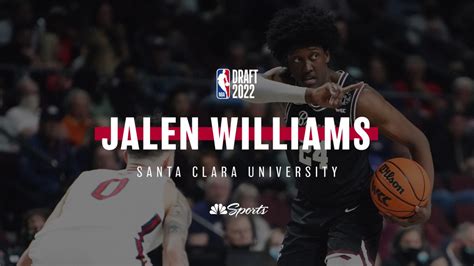 2022 NBA Draft Profiles: Santa Clara SG Jalen Williams – NBC Sports ...