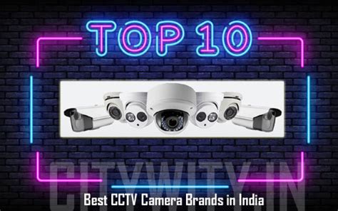 Top 10 Best CCTV Camera Brands In India 2023 - CityWity