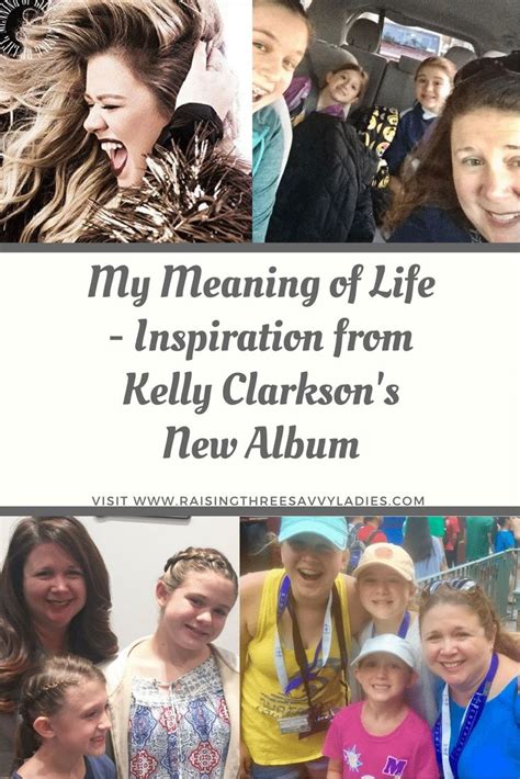 My Meaning of Life inspired by Kelly Clarkson #meaningoflife #ad ...