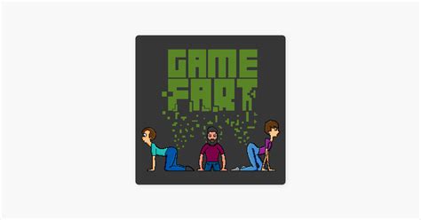 ‎FASNASTIC: Game Fart - The Best Farting & Video Games Podcast in the ...