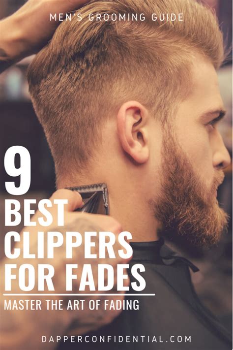 9 Best Clippers for Fades: Master the Art of Fading | Dapper Confidential Shop