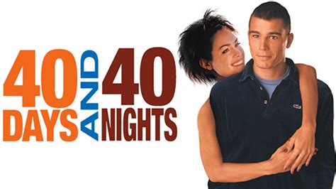 40 Days and 40 Nights | Official Trailer (HD) - Josh Hartnett, Shannyn ...