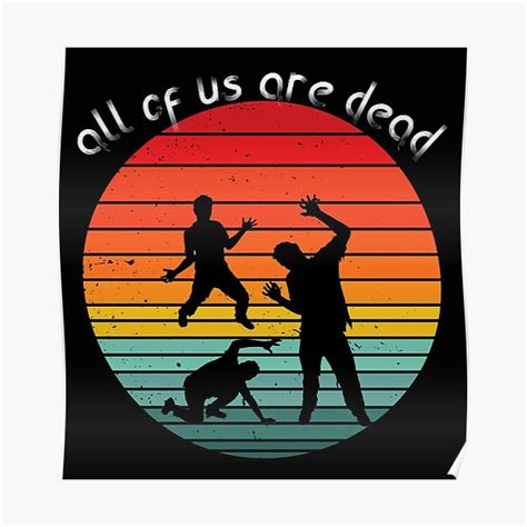 "All of us are dead| Netflix" Poster by sparal | Redbubble