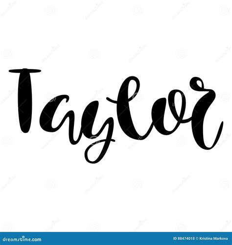 Female Name - Taylor. Lettering Design. Handwritten Typography. Stock Vector - Illustration of ...