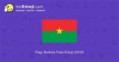 🇧🇫 Flag: Burkina Faso Emoji Meaning with Pictures: from A to Z