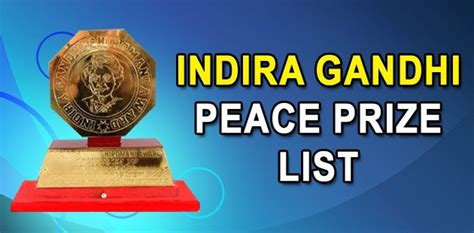 Indira Gandhi Peace Prize Winner List » Students Disha - All ...