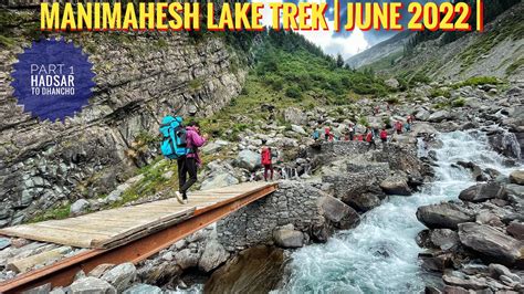 Manimahesh Lake Trek | June 2022 | Part 1 Hadsar to Dhancho - YouTube