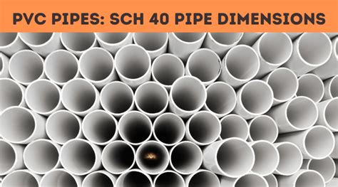 PVC Pipes: Sch 40 PVC Pipe Dimensions - PlasticRanger