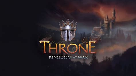 Throne: Kingdom at War Official Trailer - YouTube