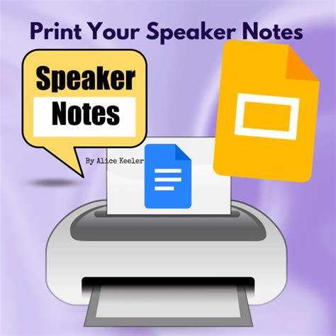 Print Google Slides™ Speaker Notes - Teacher Tech