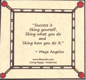 Maya Angelou Quotes On Happiness. QuotesGram