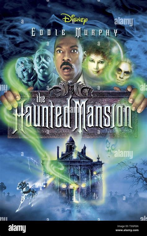 The Haunted Mansion Year : 2003 USA Director : Rob Minkoff Eddie Murphy ...