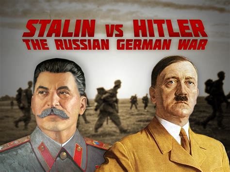 Prime Video: Stalin vs Hitler: The Russian German War