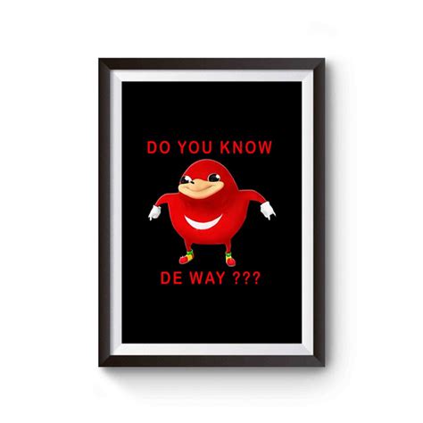 Ugandan Knuckles Meme Poster