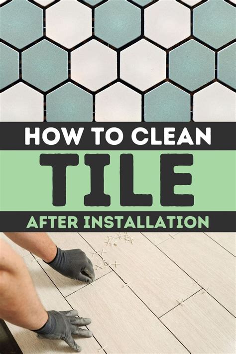 HOW TO CLEAN TILE AFTER INSTALLATION | Best cleaning products, Easy cleaning hacks, Housekeeping ...