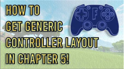 How To Get GENERIC Controller Layout in Fortnite CHAPTER 5! *quick ...